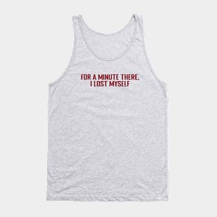 Karma Police, for a minute there, burgundy Tank Top